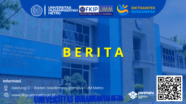 Dominasi FKIP UM Metro: Mayoritas Hibah Penelitian dan Pengabdian Kemendiktisaintek 2025 Milik Dosen Pendidikan