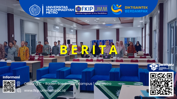 Peningkatan Kompetensi Dosen FKIP UM Metro, Wujudkan "Solusi Sukses Masa Depan" dalam Pendidikan Tinggi