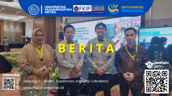 UM Metro Perkuat Ekosistem Pembelajaran Digital: Delegasikan Dosen FKIP dalam TOT Nasional Kemendikdasmen