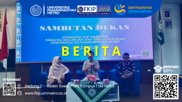 FKIP UM Metro Gelar Sosialisasi SOP Akademik, Perkuat Kualitas Pembimbingan Skripsi yang Profesional