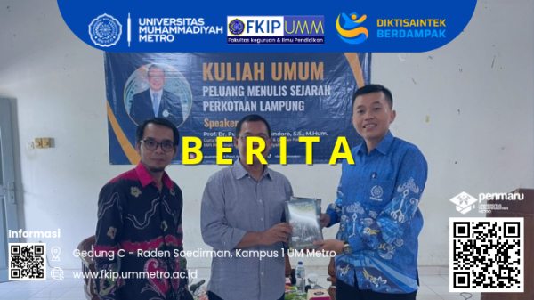 Kuliah Umum: Peluang Kajian Sejarah Perkotaan Lampung dalam Rangka Festival Pers & Literasi Muhammadiyah 2025
