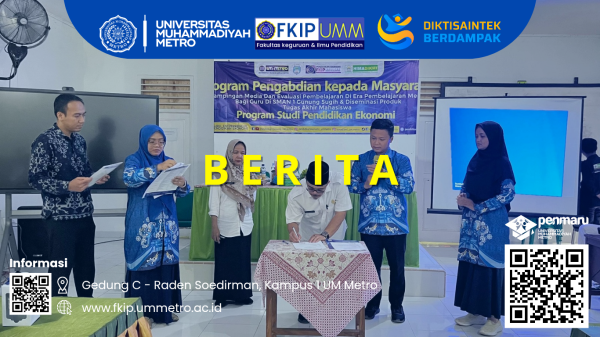 Pendidikan Ekonomi FKIP UM Metro dan SMAN 1 Gunung Sugih Tanda Tangani IA sebagai Wujud Implementasi Kerja Sama