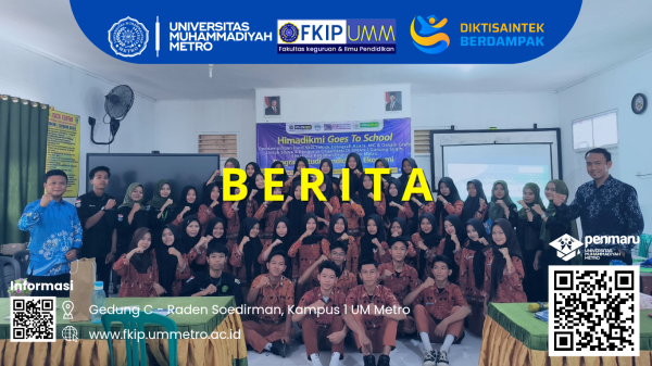 Dukung Kampus Berdampak! HIMADIKMI FKIP UM Metro Gelar Pendampingan Hard Skill Bagi Siswa-Siswi di SMAN 1 Gunung Sugih