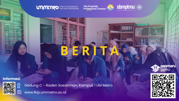 Menguji Integritas, FKIP UM Metro Gelar UAS Genap 2026