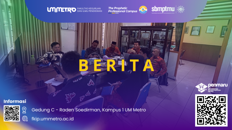 Fakultas FKIP UM Metro Perkuat Mutu Akademik & Kelulusan